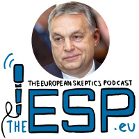 TheESP – Ep. #461 – Orbán to go Barefoot?