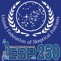 TheESP - Ep.#250 - United Federation of Skeptical Podcasts