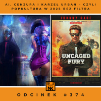 NwK #374 – AI, cenzura i Karzeł Urban – czyli popkultura w 2025 bez filtra