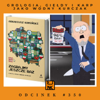 NwK #350 – Grologia, giełdy i karp jako wodny kurczak