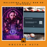 NwK #370 – Ballerina, EULA i ban od Nintendo