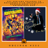 NwK #353 – Czy Szklana pułapka to najlepszy film świąteczny? Borderlands Film i umierające DVD