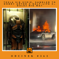 NwK #363 – Tesla się sypie, Sandler to dobry aktor a Half-Life 3… dalej nie ma?