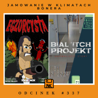 NwK #337 – Jamowanie w klimatach Bonera