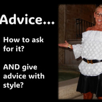 ADVICE…How to ask for it, and give it, with style