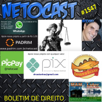 NETOCAST 1547 de 21/06/2023 - BOLETIM DE DIREITO