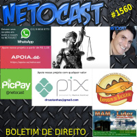 NETOCAST 1560 DE 24 05 2024 - BOLETIM DE DIREITO
