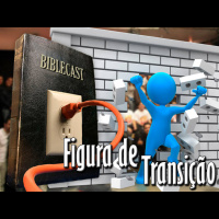 BibleCast #100b - Figuras de Transição