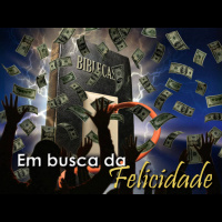 BibleCast #23 - Em Busca da Felicidade