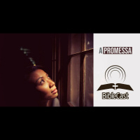 BibleCast #129 - A Promessa