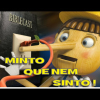 BibleCast #76 e 1/2 - Minto que nem sinto