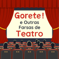 189 | Gorete! e Outras Farsas de Teatro