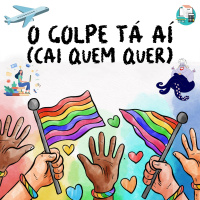 134 | O Golpe Tá Aí (Cai Quem Quer)
