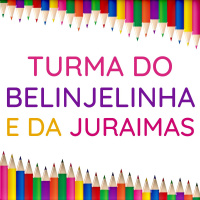 162 | Turma do Belinjelinha e da Juraimas