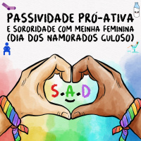 117 | Passividade Pró-Ativa e Sororidade com Meinha Feminina (Dia dos Namorados Guloso)