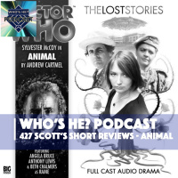 Whos He? Podcast 427 | Scotts Short Reviews - Animal