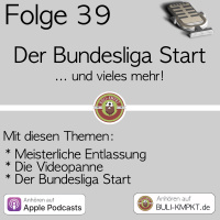 Folge 39 – Der Bundesliga Start