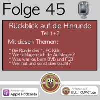 Folge 45: Rückblick auf die Hinrunde – Teil 2