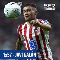 Cierre de Mercato | ¿Por qué se frenó el fichaje de Javi Galán por el Forest? #57