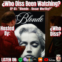 Blonde starring Ana De Armas | ¿WD BW? 61