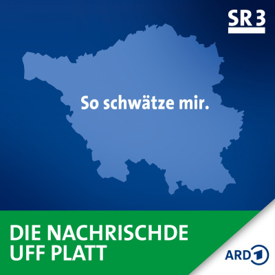 Sr 3 - Nachrischde Uff Platt