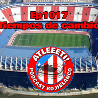 Ep1017: Tiempos de cambio