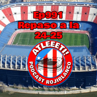 Ep991: Repaso a la 24-25