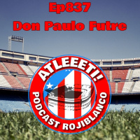 Ep837: Don Paulo Futre