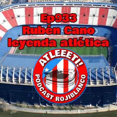 Atleeeti! Podcast Rojiblanco