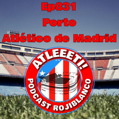 Atleeeti! Podcast Rojiblanco