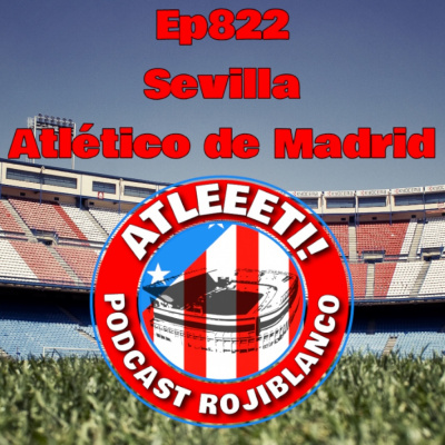 Atleeeti! Podcast Rojiblanco