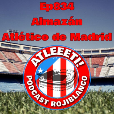 Atleeeti! Podcast Rojiblanco