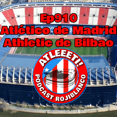 Atleeeti! Podcast Rojiblanco
