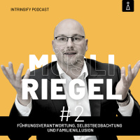 Führungsverantwortung, Selbstbeobachtung und Familienillusion [Müsliriegel #2]