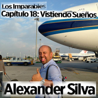 Capítulo 018: Vistiendo sueños con Alexander Silva