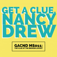 GACND MS011: The Clue of the Broken Locket