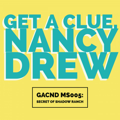 Get A Clue, Nancy Drew