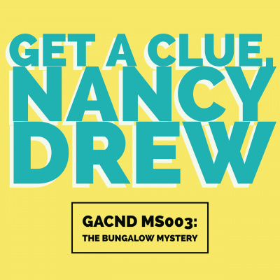Get A Clue, Nancy Drew