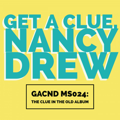 Get A Clue, Nancy Drew