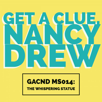 Get A Clue, Nancy Drew