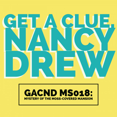 Get A Clue, Nancy Drew