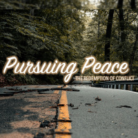 How Can We Forgive? - Pursuing Peace: The Redemption of Conflict