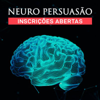 [EPISÓDIO FINAL] Chegou o episódio mais aguardado! O passaporte para a Neuro Persuasão!