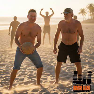 Drew And Mike Podcast