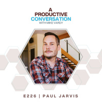 How to Build a Company of One with Paul Jarvis