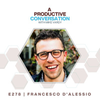 Keeping Productive with Francesco DAlessio