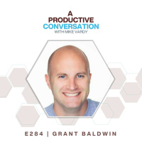 How to Be a Successful Speaker with Grant Baldwin