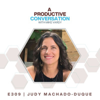 3 More Things with Judy Machado-Duque