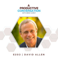 The Evolution of Getting Things Done with David Allen