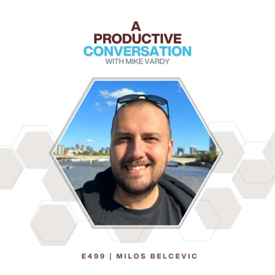 The Productivityist Podcast: Ideas And Tools For Personal Productivity | Time Management | Goals | Habits | Working Better